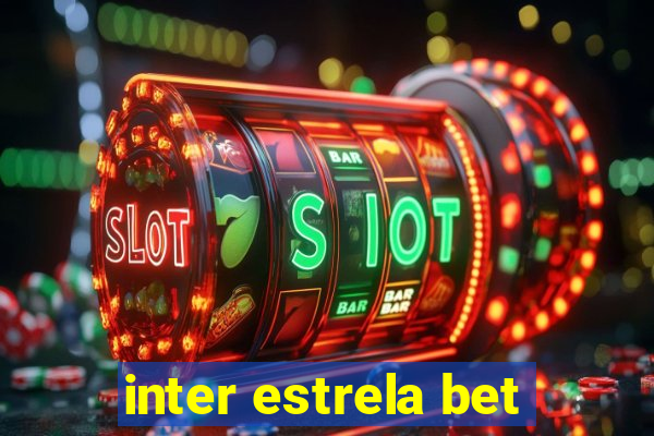 inter estrela bet